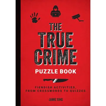 The True Crime Puzzle Book