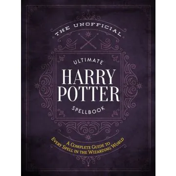 The Ultimate Harry Potter Spell Book