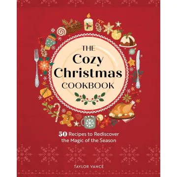 The Cozy Christmas Cookbook