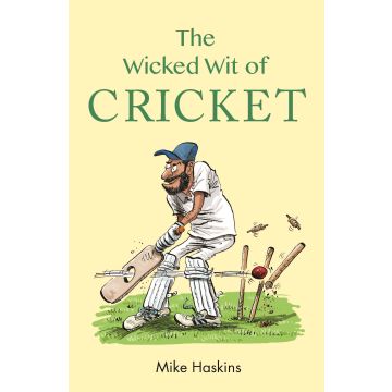 The Wicked Wit of Cricket