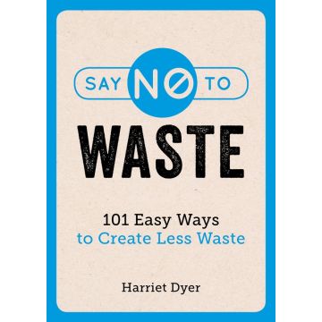 Say No To Waste