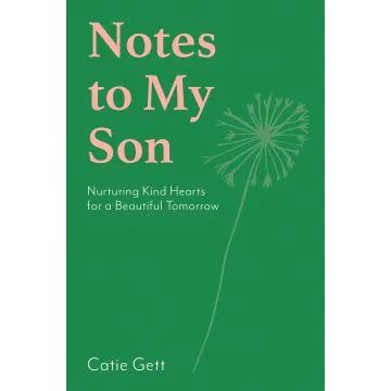 Notes to My Son