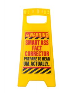 Desk Warning Sign - Smart Ass