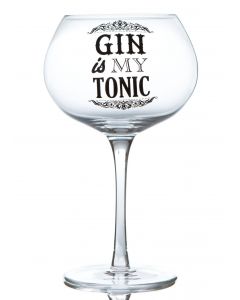 Gin Bloom Glass - Gin Is My Tonic
