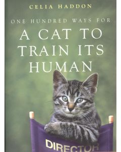 One Hundred Ways For A Cat To Train Its Human