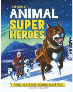 The Book Of Animal Super Heroes
