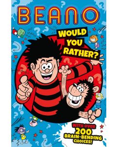 Beano: Would You Rather?