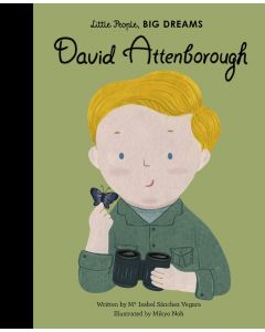 Little People, Big Dreams David Attenborough