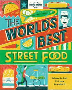 The Worlds Best Street Food
