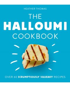 The Halloumi Cookbook