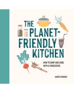 The Planet Friendly Kitchen