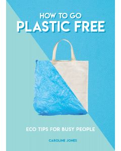 How To Go Plastic Free