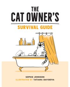 The Cat Owner's Survival Guide