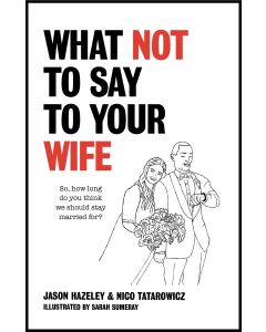 What Not To Say To Your Wife