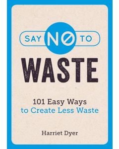 Say No To Waste